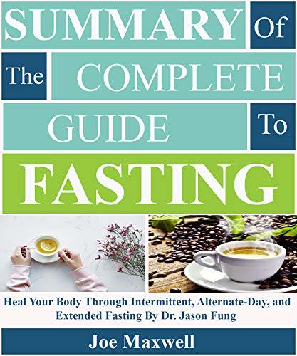 The Complete Guide to Fasting by Dr. Jason Fung